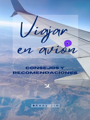 cover image of Viajar en avión, consejos y recomendaciones